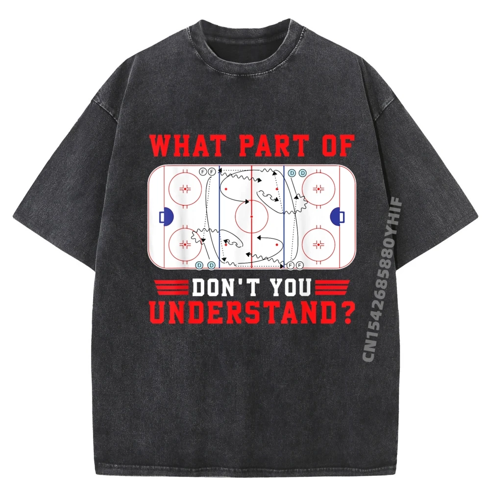 

Забавная футболка What Part Of Hockey Don't You Understand Hockey Player, мужская футболка высокого качества, мытая Camiseta