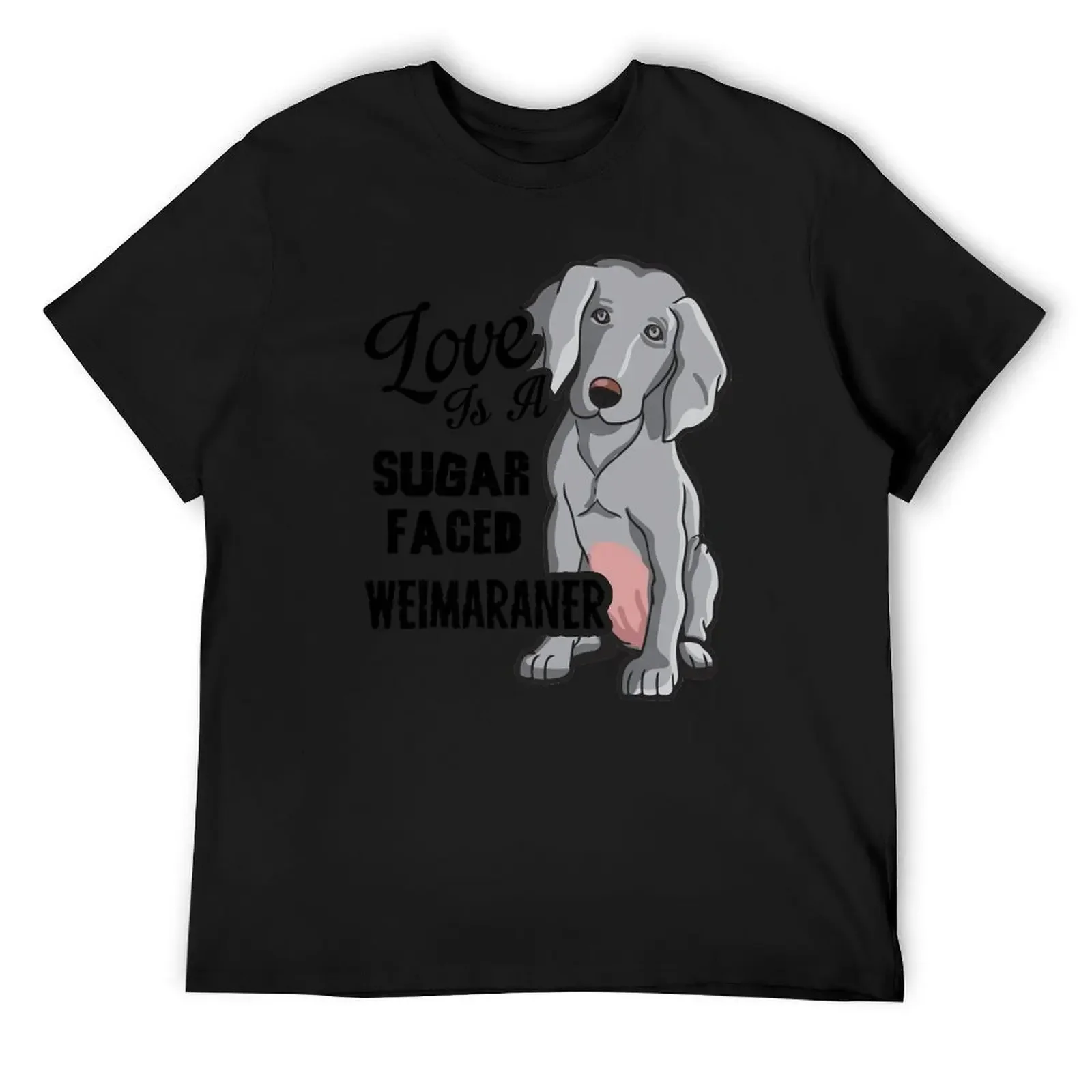 Love is a Sugar Faced Weimaraner T-Shirt boys whites boys animal print mens shirts graphic tee