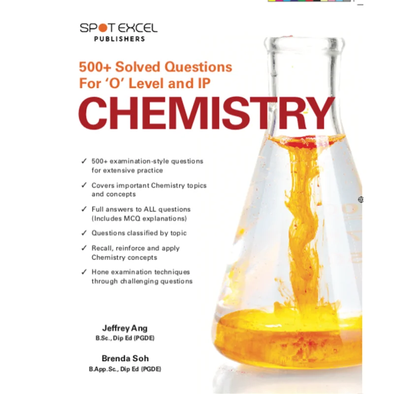 500 Solved Questions For O Level And IP Chemistry Jeffrey Ang Curriculum Planning And Development 9789811489129 Book