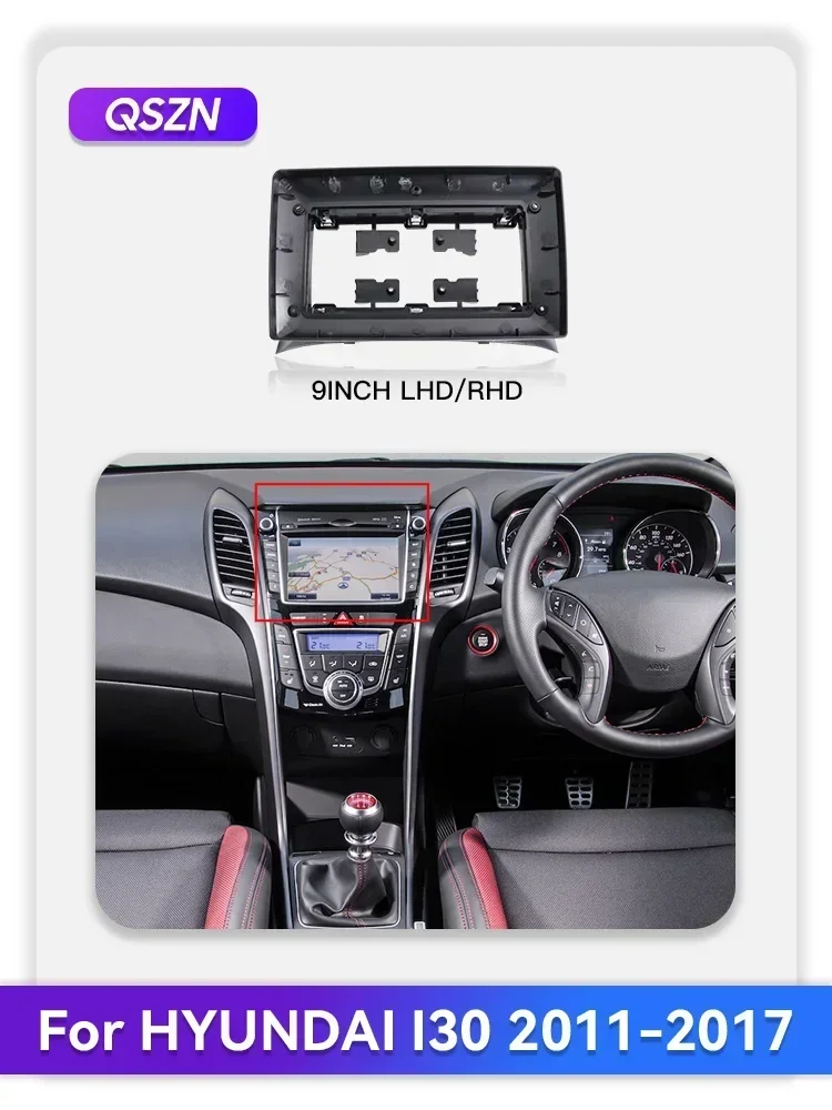 

QSZN 9 Inch CAR Radio Fascias For HYUNDAI I30 2011-2017 Android MP5 GPS Stereo Player Head Unit Panel Casing Frame cable canbus