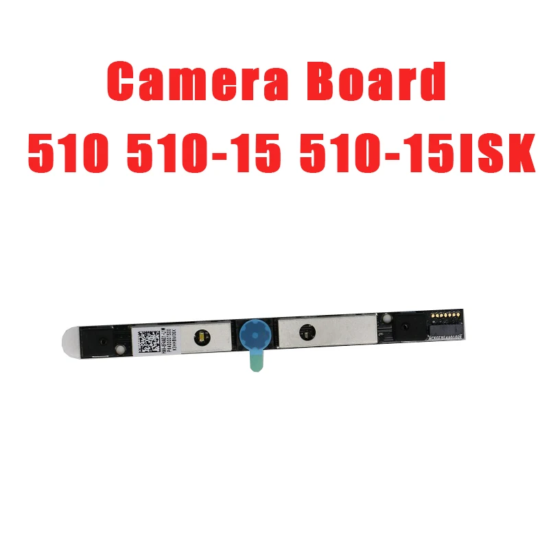 

Laptop Camera Board For Lenovo For Ideapad 510 510-15 510-15ISK 510-15IKB 5C20L37476 PK40000TS00 HD L80SR New