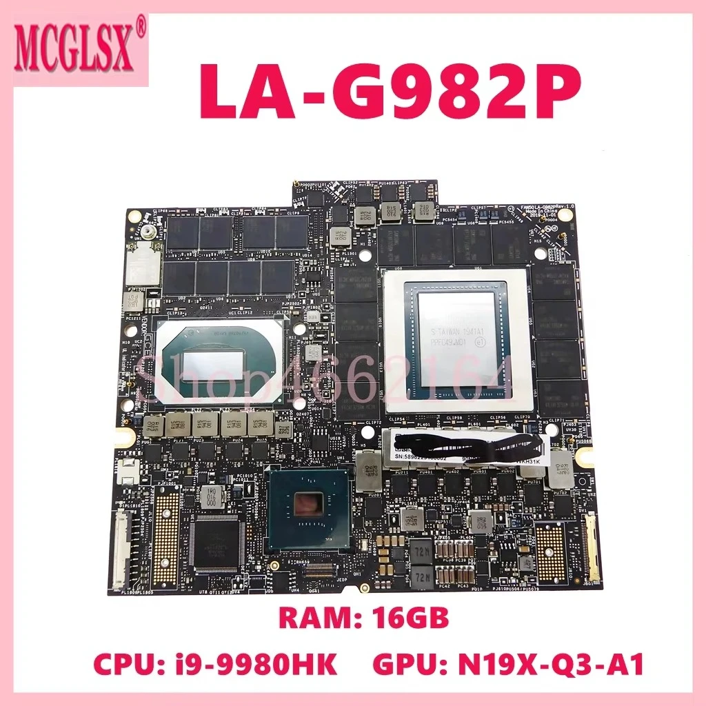 LA-G982P with i9-9980HK CPU N19X-Q3-A1 GPU 16GB-RAM Notebook Mainboard For ASUS LA-G982P Laptop Motherboard