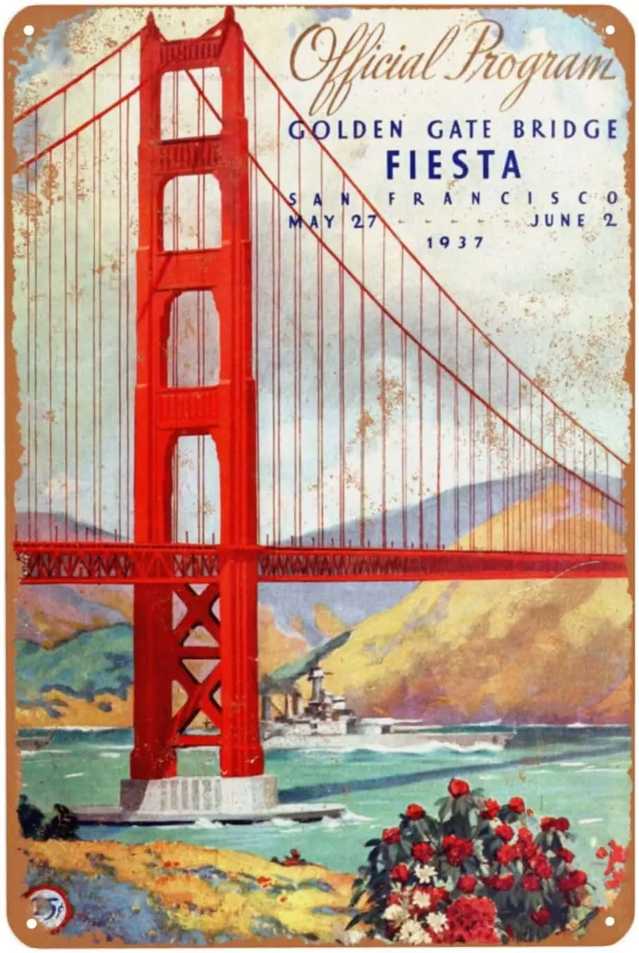 Vintage Metal Sign, Golden Gate Bridge Grand Opening Fiesta San Francisco Tin Signs, Decor Poster for Home Man Women Bar Home