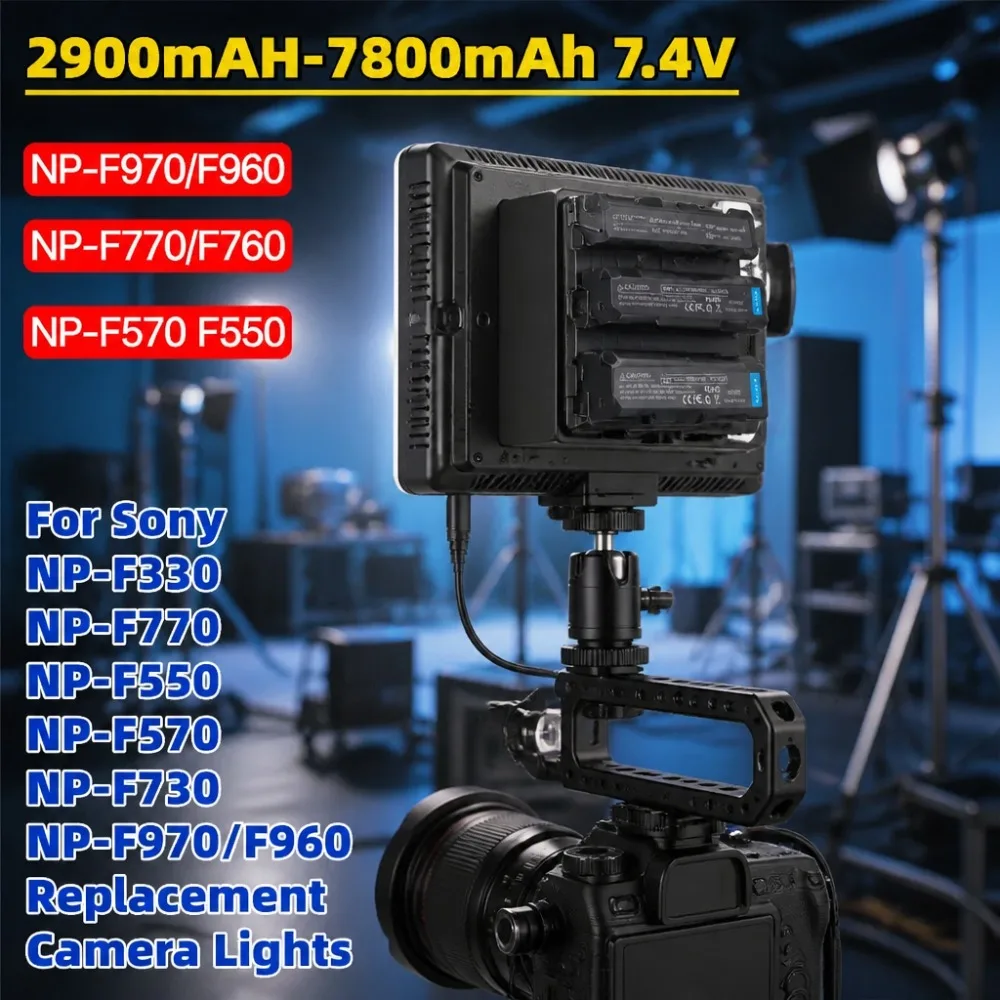 2900-7800mAh 7.4V NP-F Series Replacement Battery For Sony NP-F330 F550 F570 F730 F770 F960 F970 LED Camera Video Lights Monitor