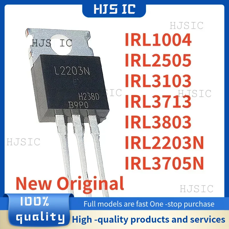 10PCS 100% New Original IRL1004 IRL2505 IRL3103 IRL3713 IRL3803 IRL2203N IRL3705N TO-220 Best Quality In Stock