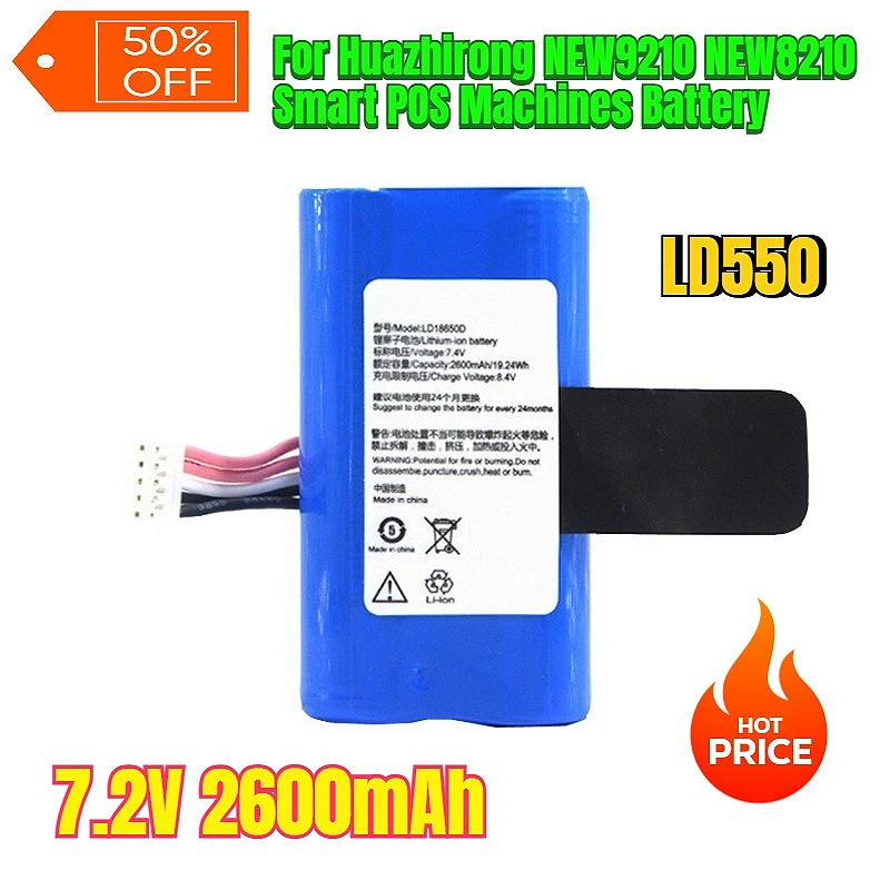 

7.2V 2600mAh LD550 for Huazhirong NEW9210 NEW8210 Smart POS Machines Battery
