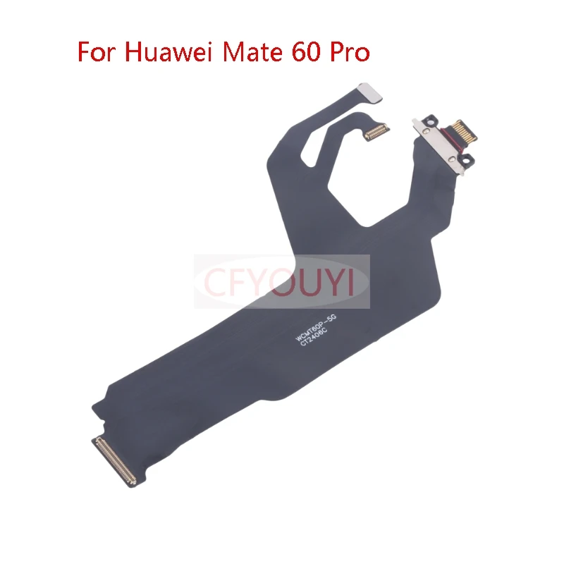 

Шлейф порта зарядки для Huawei Mate 60 Pro / Mate 60, USB-док-станция, плата порта зарядки, гибкий кабель, запасная часть
