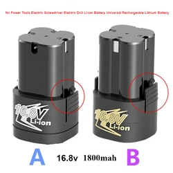 For Power Tools Electric Screwdriver Electric Drill Li-ion Battery Universal Rechargeable Lithium Battery 16.8v 1800mAh