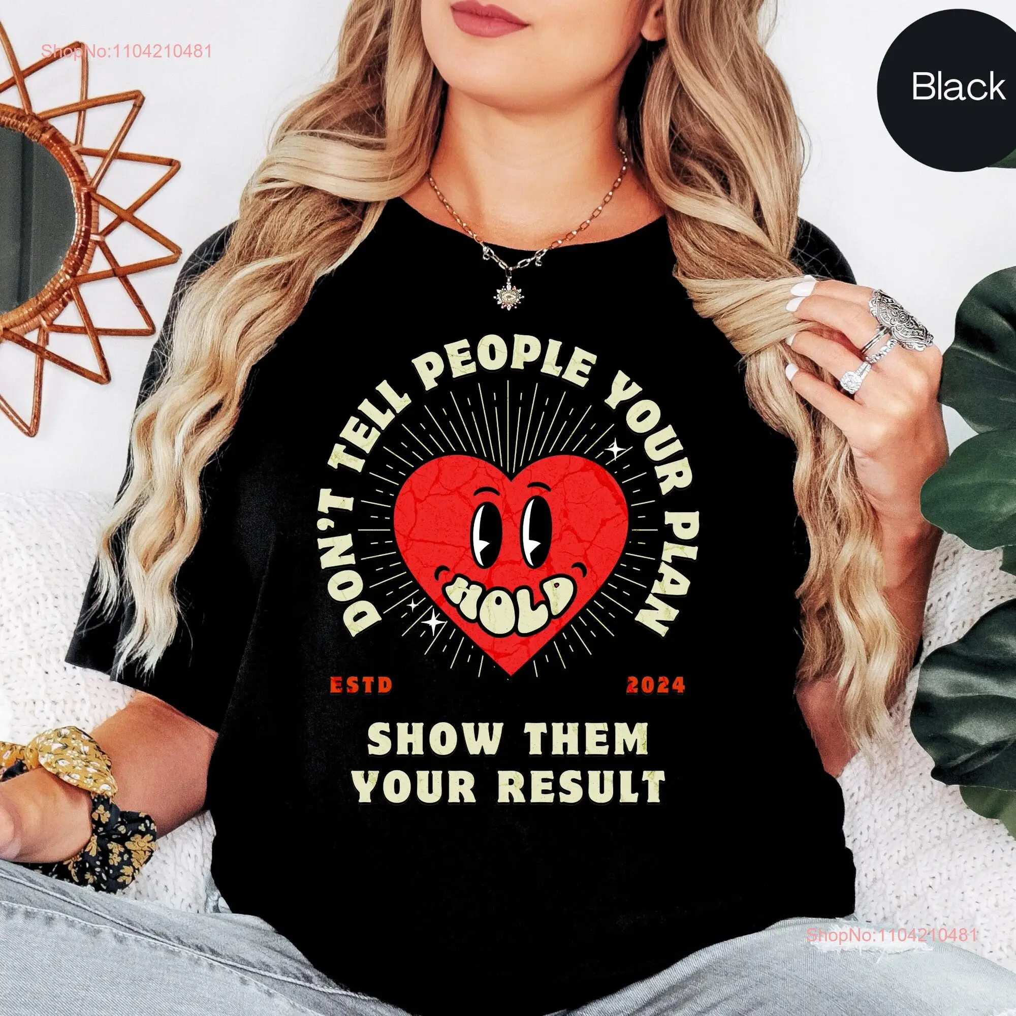 Comfort Colors Inspirational Hold Don't tell people your plan Show them result T Shirt motivational style Retro