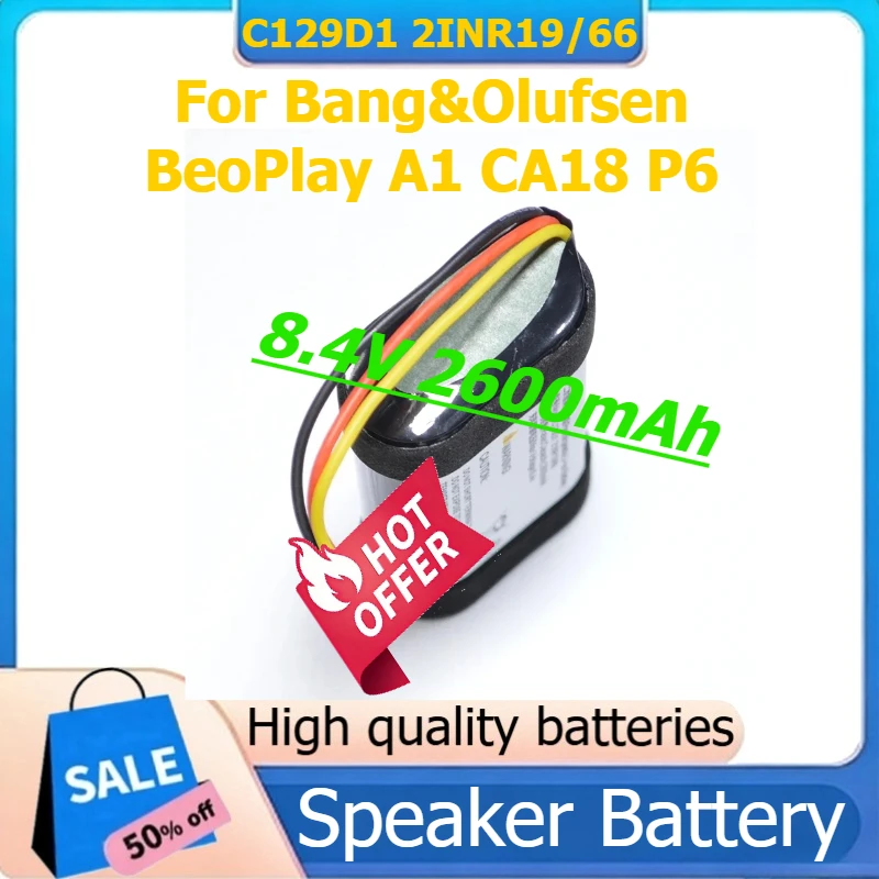 

C129D1 2INR19/66 Digital Battery For Bang&Olufsen BeoPlay A1 CA18 P6 Speaker Battery 8.4V 2600mAh