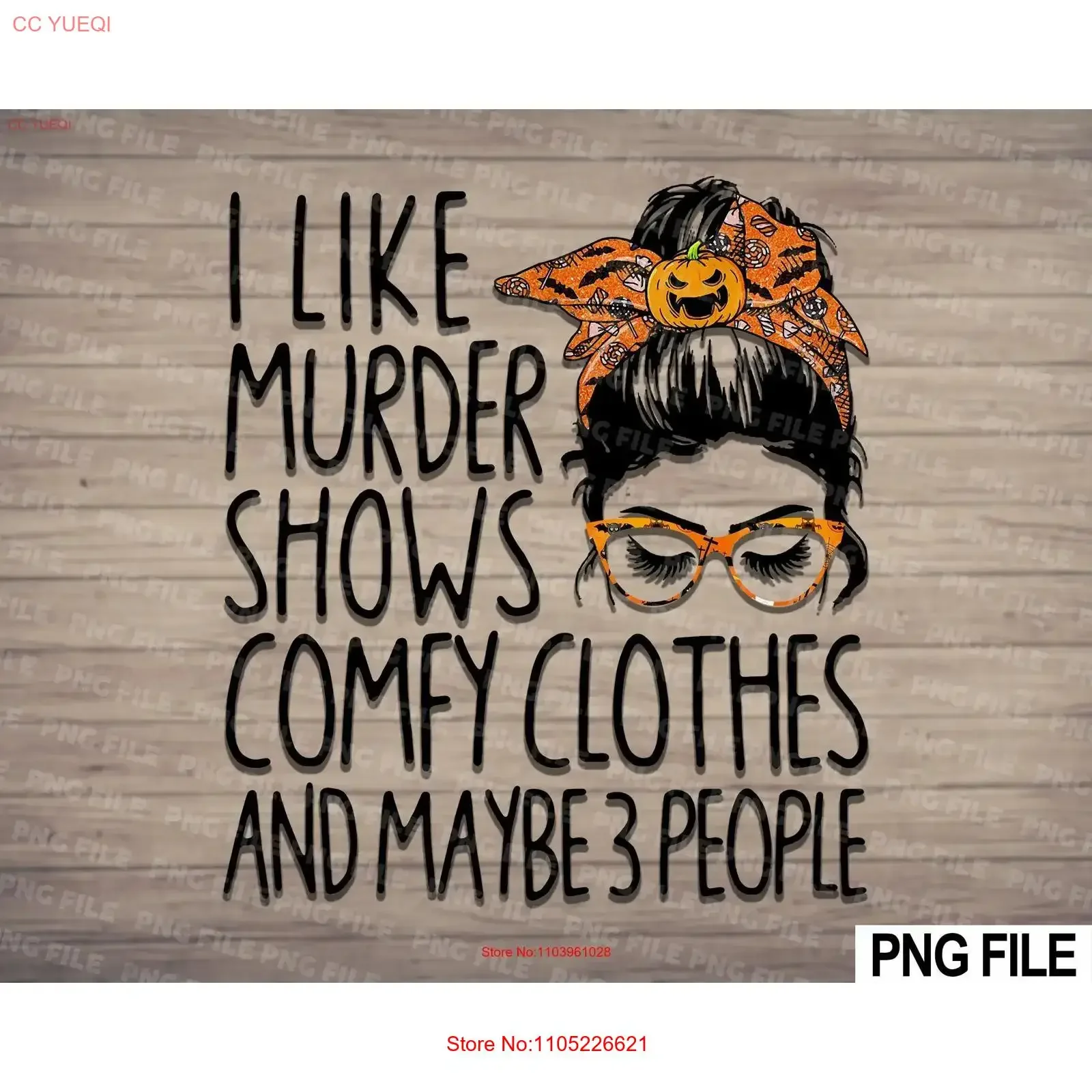 I Like Murder Shows Comfy Clothes And Maybe 3 People T shirt Png File Download For Print vintage Washed Breathable