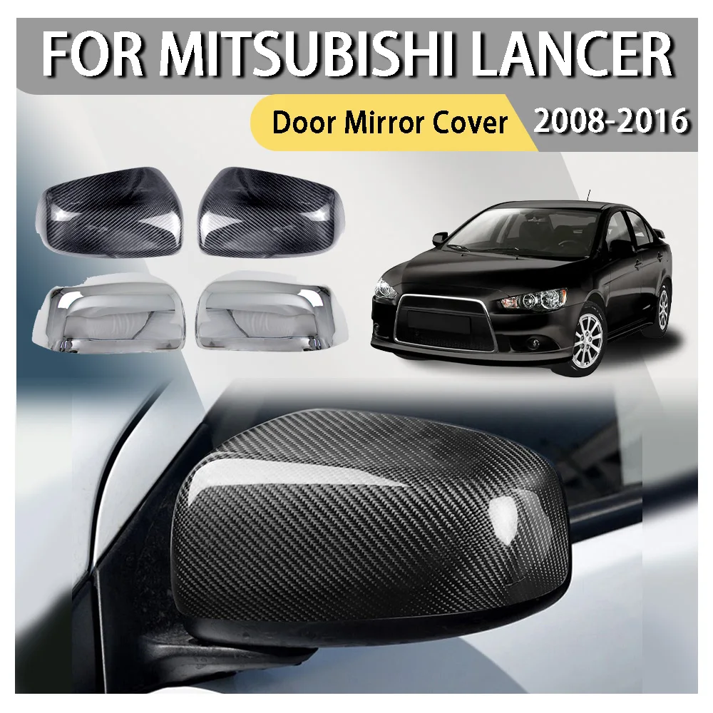 Car Decoration Door Mirror Cover For Mitsubishi Lancer 2008 2009 2010 2011 2012 2013 2014 2015 2016 Car Rearview Accessories