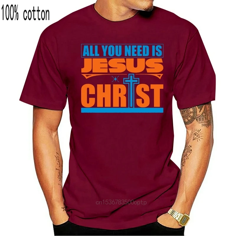 

Men's All You Need Is Jesus Christ T Shirt Customized Short Sleeve Round Collar Clothing Fitness Funny Leisure Shirt