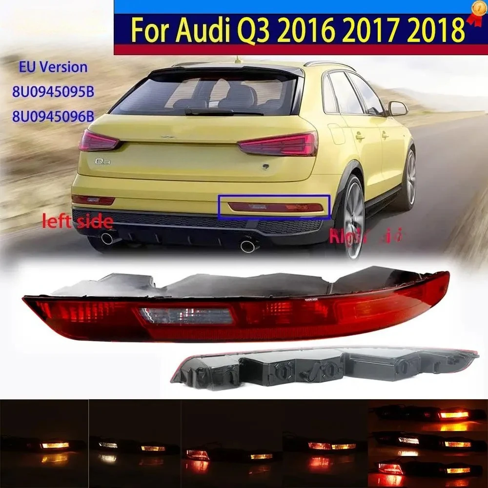 8U0945095B Car Rear Bumper Brake Light Warning Reverse Fog Lamp Tailight For Audi Q3 2016-2018 EU Version With Bulb