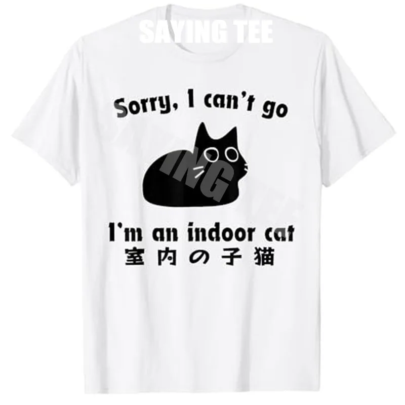 Sorry I Can’t Go I’m An Indoor Cat Funny Indoor Kitten T-Shirt Japanese Cartoon Lazy Kitty Y2k Saying Tee Cute Anime Graphic Top
