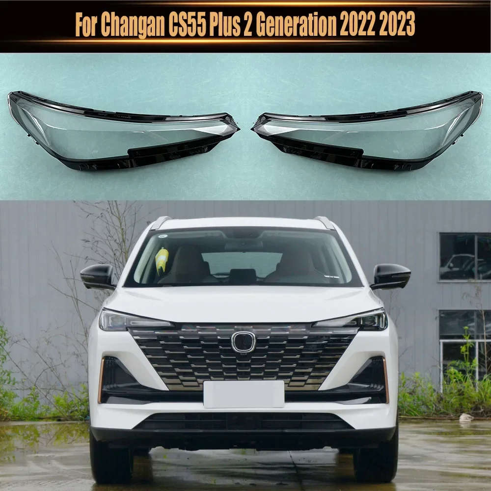 

For Changan CS55 Plus 2 Generation 2022 2023 Headlamp Shell Transparent Headlight Cover Lamp Shade Lampshade Lens Plexiglass
