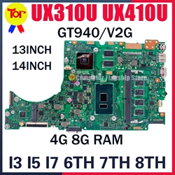 UX310U Motherboard For ASUS UX310UQK UX410UQ UX410UQK UX410UV UX310UVK UX410U UX410UVK UX310UV UX3000U I3 I5 I7 8G Mainboard