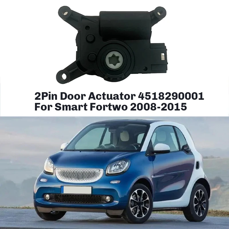 2Pin Internal & External Circulation Servo Motor Engine Door Actuator 4518290001 For Smart Fortwo 2008-2015