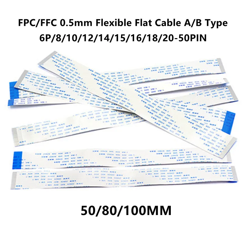 50Pcs FPC/FFC 0.5mm Flexible Flat Cable A/B Type  6P/8/10/12/14/15/16/18/20/22/26/28/30/32/34/38/40/50PIN