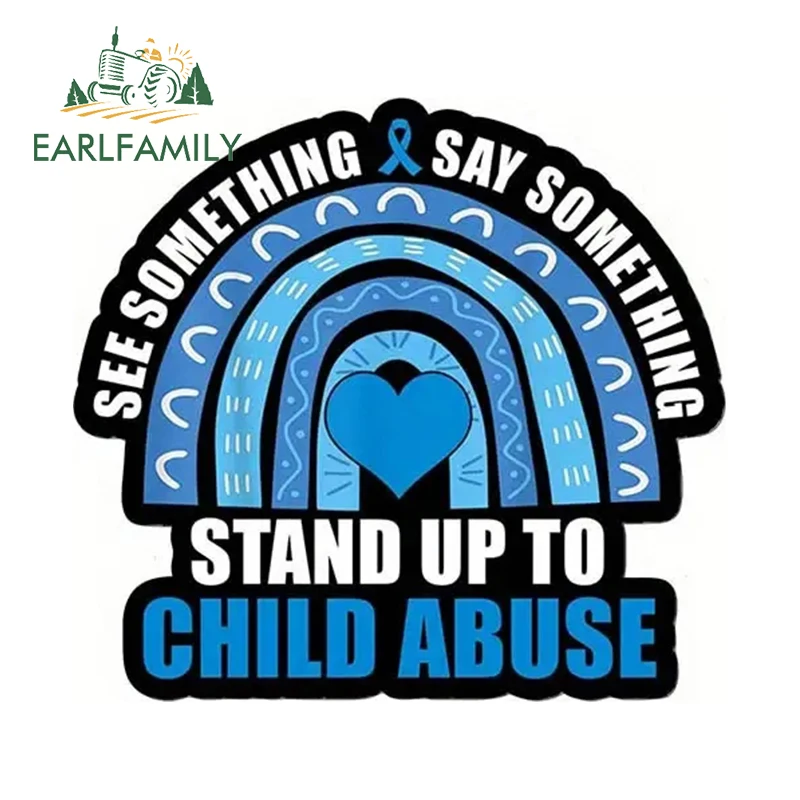 EARLFAMILY 13cm X 12cm for See Something Say Something Stand Up To CHILD ABUSE Car Stickers Vinyl Simple Decals Car Styling