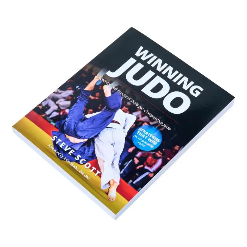 Winning Judo Realistic And Practical Skills For Competitive Judo Steve Scott YMAA Publication Center 9781594399848 Book