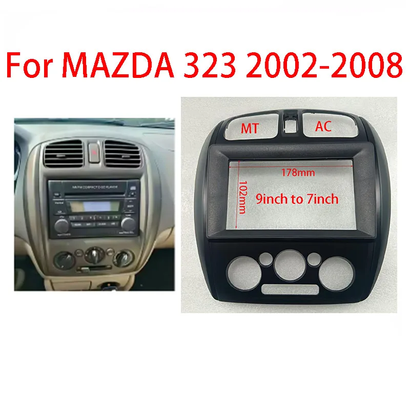 7/9 Inch Fascia For MAZDA 323 HAIMA FREEMA FORD LASER 2002-2008 Car Radio MP5 GPS Android Player Stereo Frame