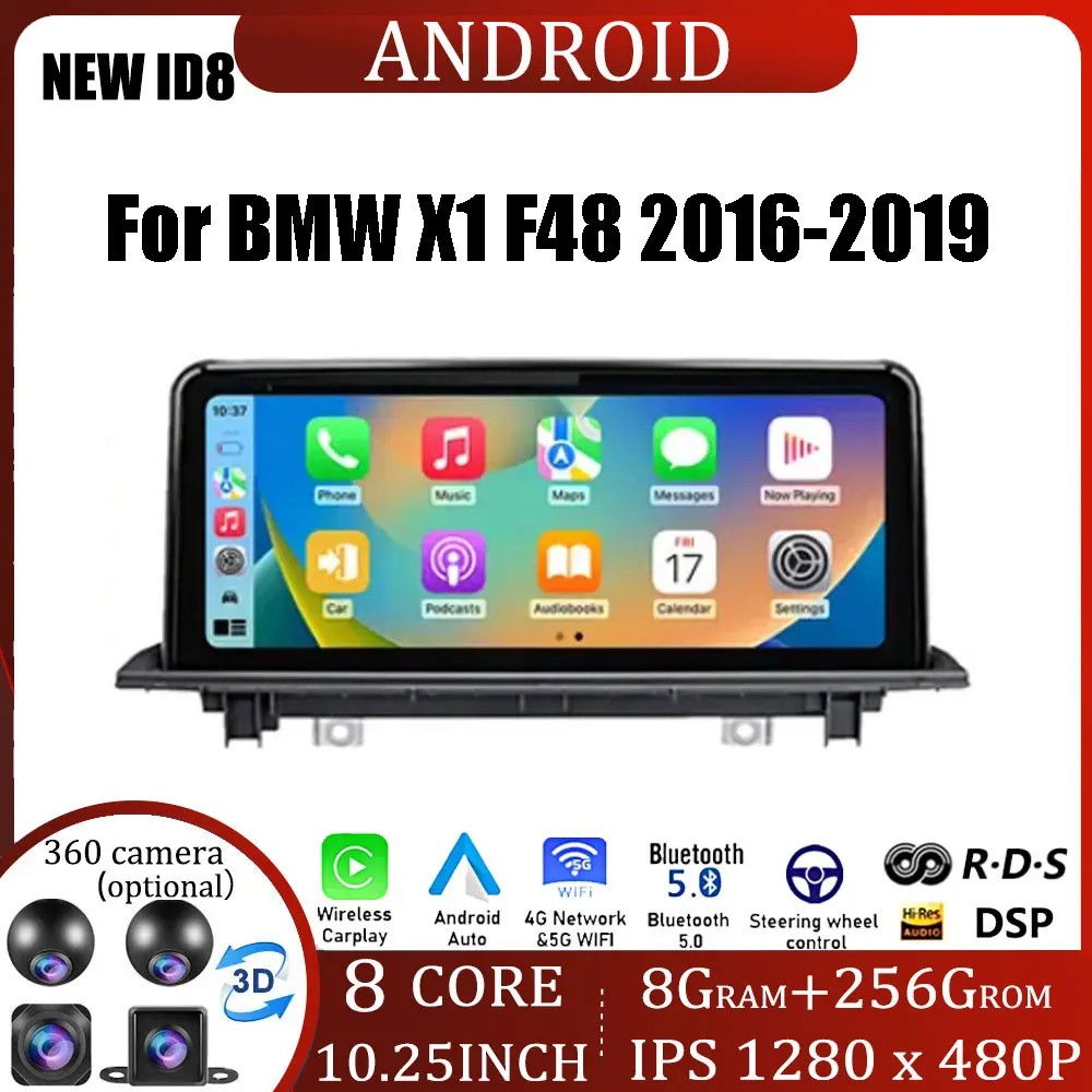 

For BMW X1 F48 2016-2019 NBT EVO System 10.25" Android OS Wireless Carplay 4G WIFI BT Auto Multimedia Player GPS Navigation