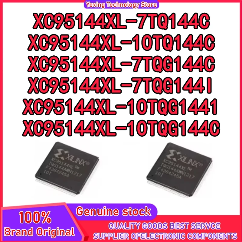 

XC95144XL-7TQ144C XC95144XL-7TQG144C XC95144XL-7TQG144I XC95144XL-10TQ144C XC95144XL-10TQG144C XC95144XL-10TQG144I XC95144XL IC