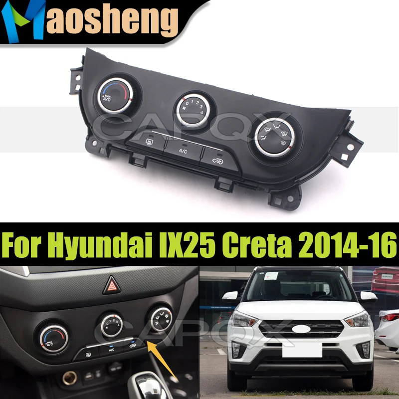 

Переключатель панели управления кондиционером автомобиля для Hyundai IX25 Creta 2014 2015 2016, панель кондиционера