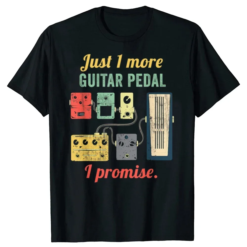 

Just One More Guitar Pedal Saying Graphic Tee Soft Cotton T-Shirt Musician Gifts Unisex
