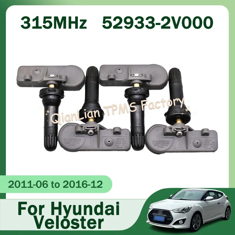 

1/4 шт. 315 МГц 52933-2V000 системы контроля давления в шинах для Hyundai Veloster 2011-2016 TPMS датчик шин 529332V000