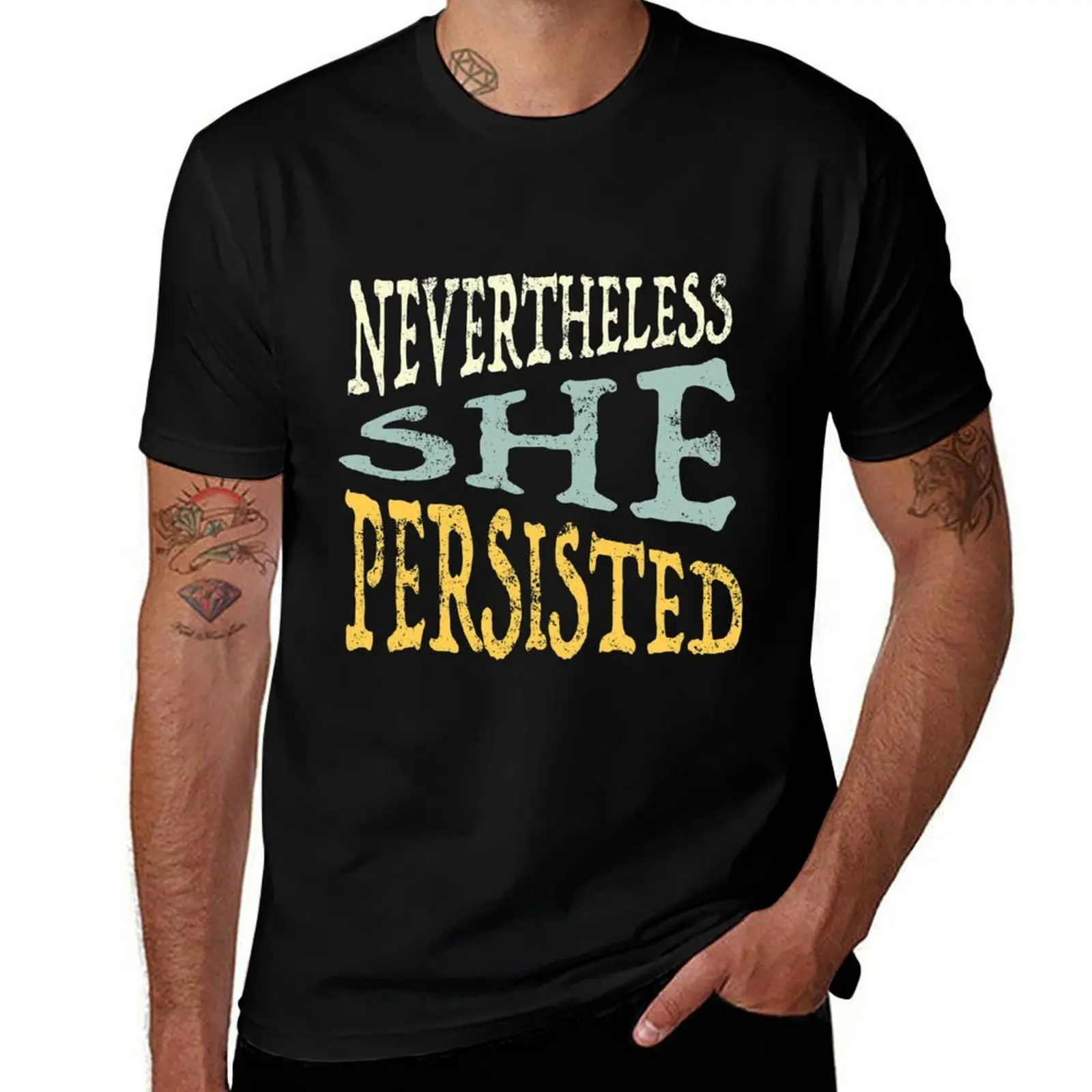 Nevertheless She Persisted T-Shirt Basic Comfort Fit T-Shirt for Men