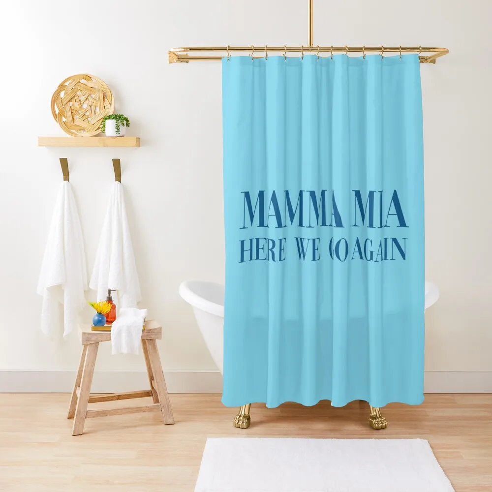 

Mamma Mia - Mamma Mia Here We Go Again Shower Curtain Window Elegant Bathroom Bathroom Accessories Curtain