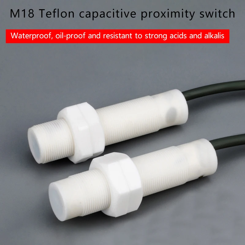 Teflon-coated non-metallic induction M18 capacitive proximity switch sensor resistant to strong acid and strong alkali corrosion