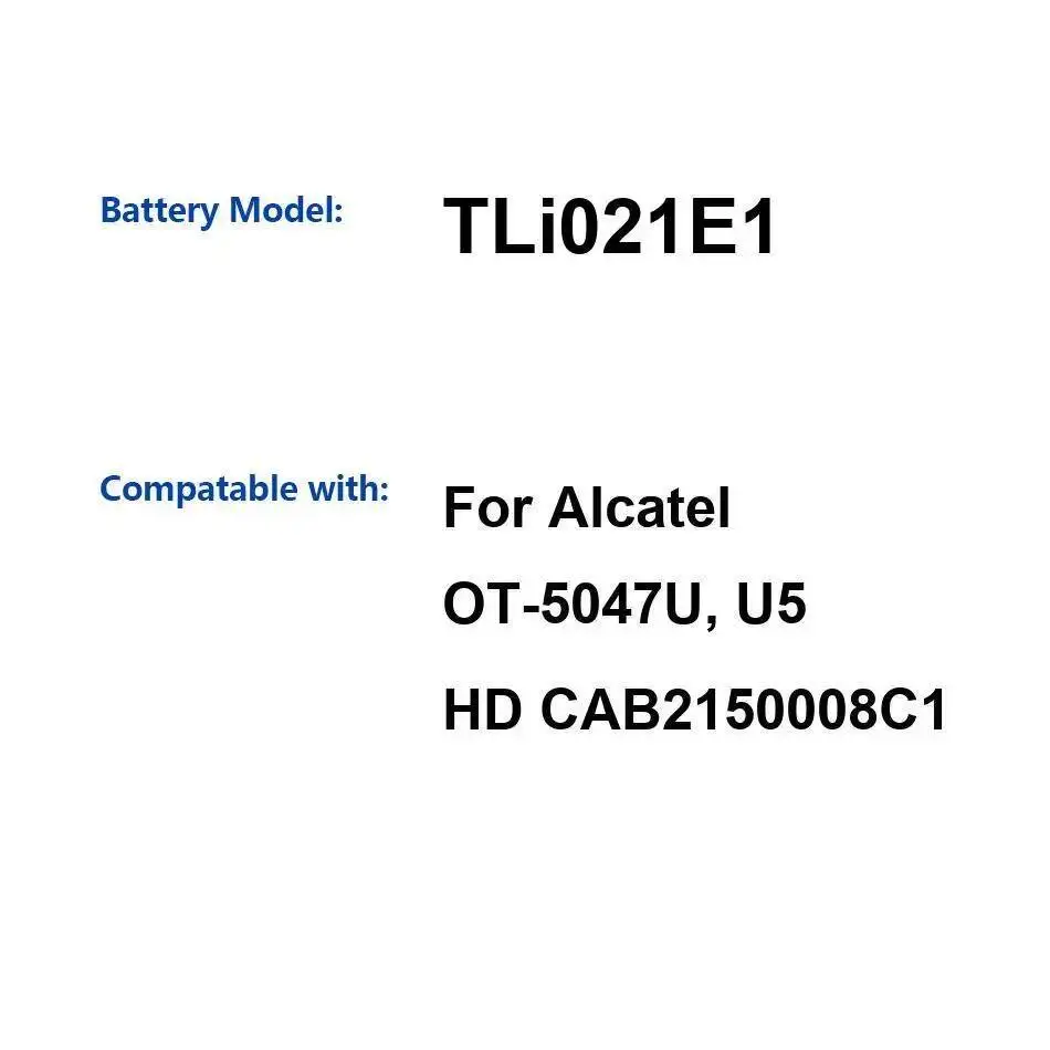 

Аккумулятор мобильного телефона Tli021e1, быстрая зарядка, 2200 мАч, хорошая низкотемпературная производительность для Alcatel OT-5047U U5 HD CAB2150008C1