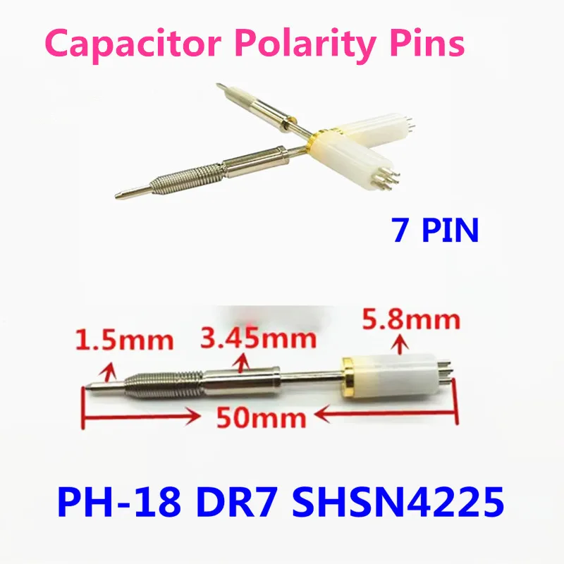 1PCS Capacitor Pin PH-18 DR7/12 7/12 Pin Capacitor Polarity Pin A High-power Machine For Spring Testing