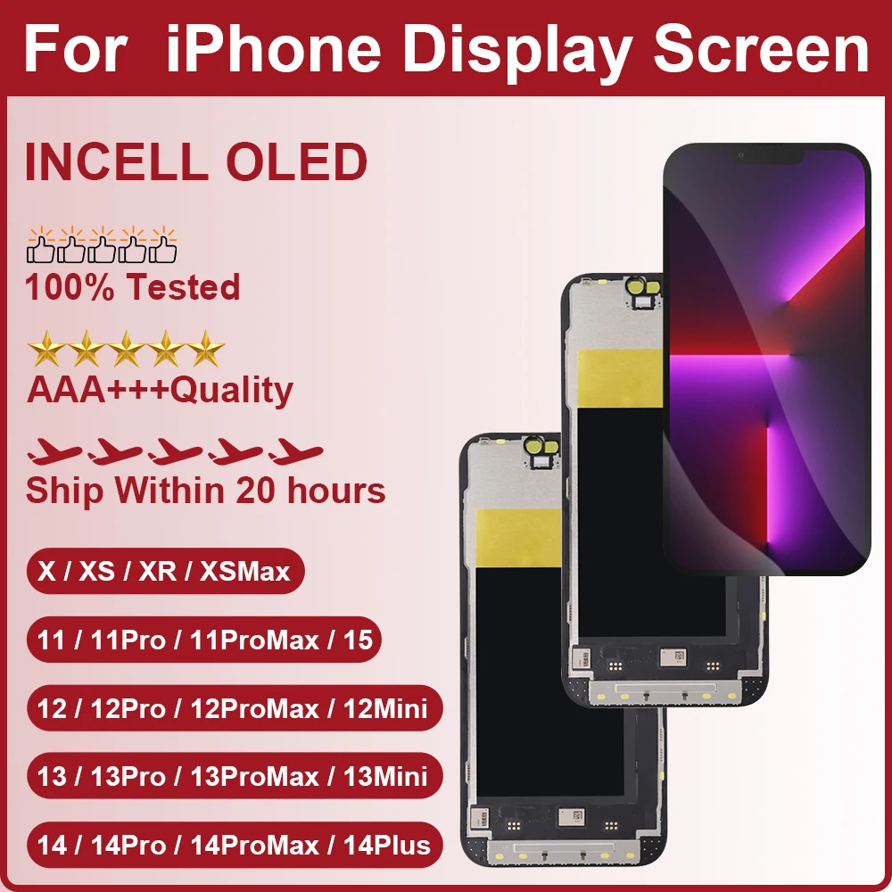 AAA+ For iPhone X XR XS Max Incell For 11 12 13 Pro Max 13 Mini 14 Plus 15 LCD Display Screen With 3D Touch Digitizer Assembly
