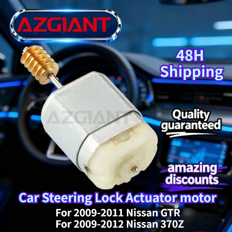 

For 2009-2011 Nissan GTR/370Z 2009-2012 AZGIANT Car Steering Lock Actuator motor Brand new, high-quality replacement parts OEM