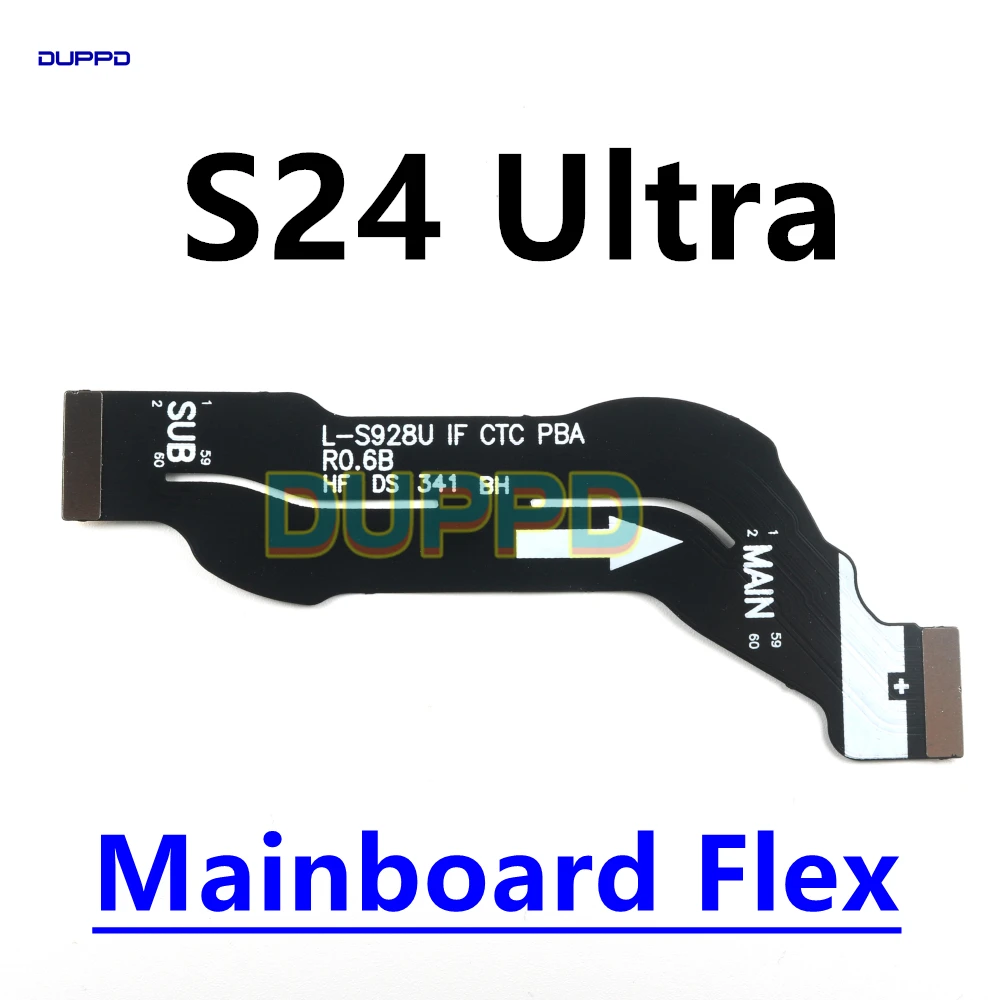 For Samsung Galaxy S24 Ultra S24U SM-S928U S928B WIFI Signal & Main Board Motherboard Connection LCD Flex Cable Replacement