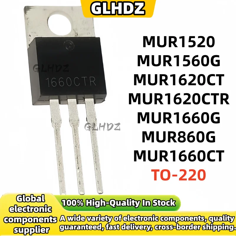 10-30pcs NEW MUR1520 MUR1560G MUR1620CT MUR1620CTR MUR1660G MUR860G MUR1620 MUR1660 MUR1660CT TO-220 U1660G