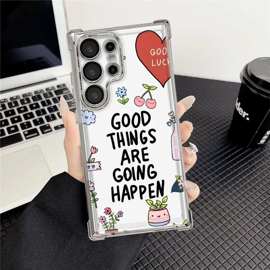 Coque de téléphone Good Day Thing pour Samsung Galaxy S26 S21 Plus S20 FE S22 Ultra S24 S23 S25 Edge