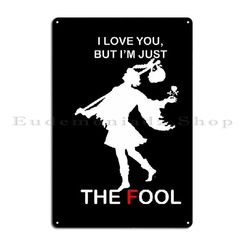 The Fool Metal Plaque Poster Home Designer Cinema Create Mural Tin Sign Poster