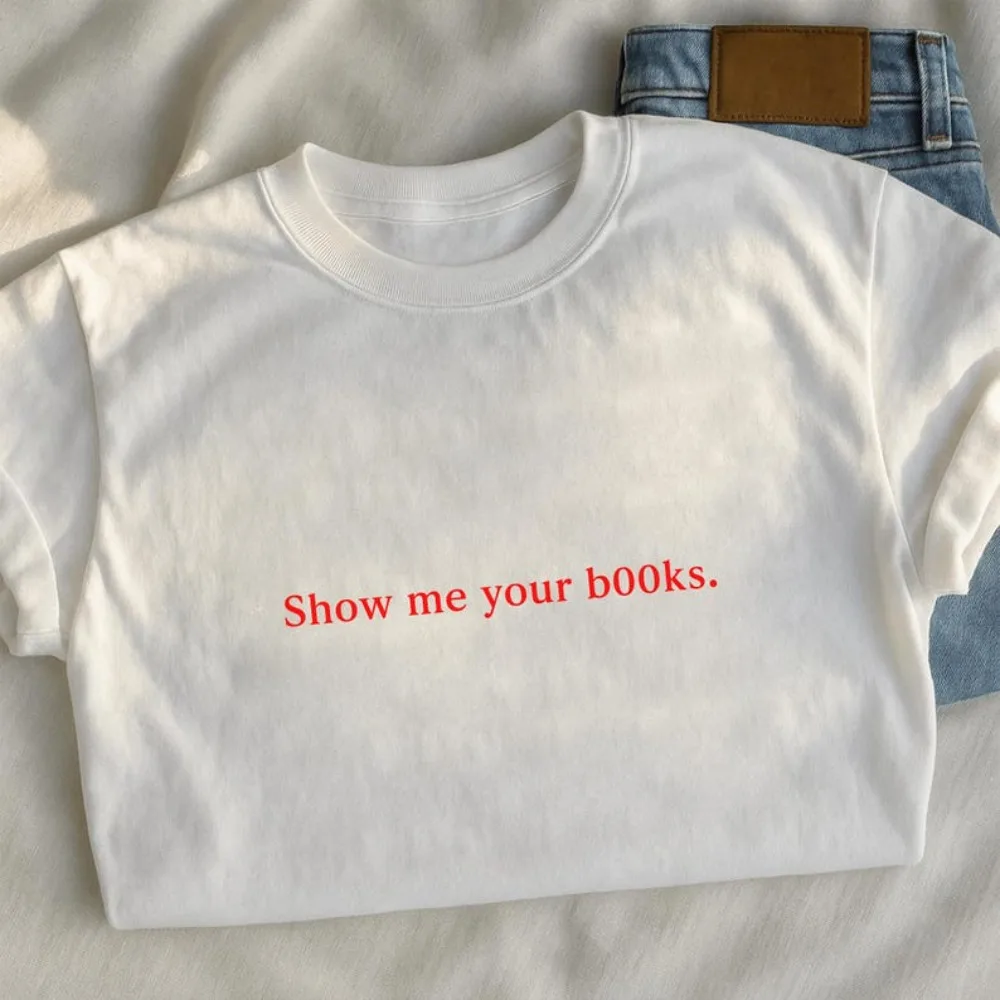 Show Me Your Books T-Shirt 90's Vintage Style Unisex Tee Minimalist Colorful Aesthetic Y2K Shirt Women Simple Fashionable Tops