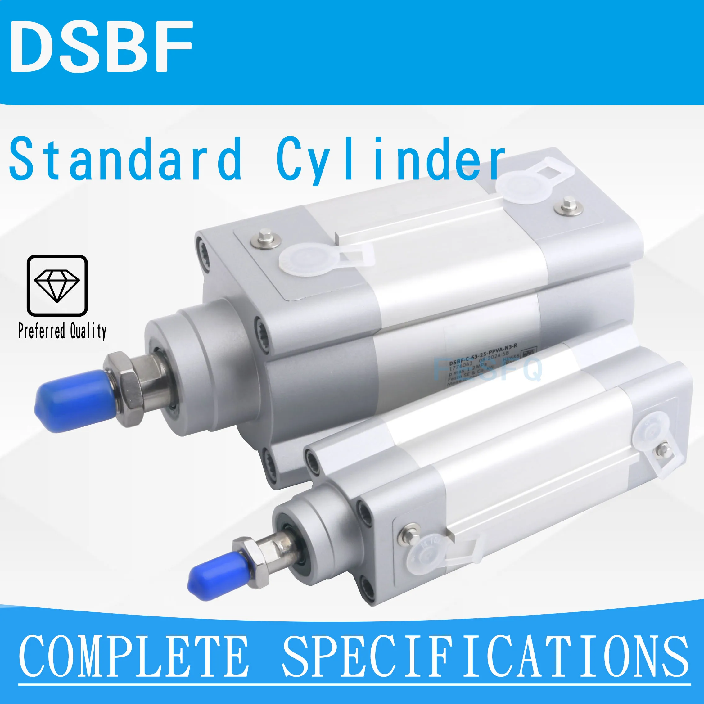 

Standard Cylinder DSBF-C-40-25-PPVA-N3-R DSBF-C-40-40-PPVA-N3-R DSBF-C-40-50-80-100-125-160-200-250-320-400-500-PPVA-N3-R