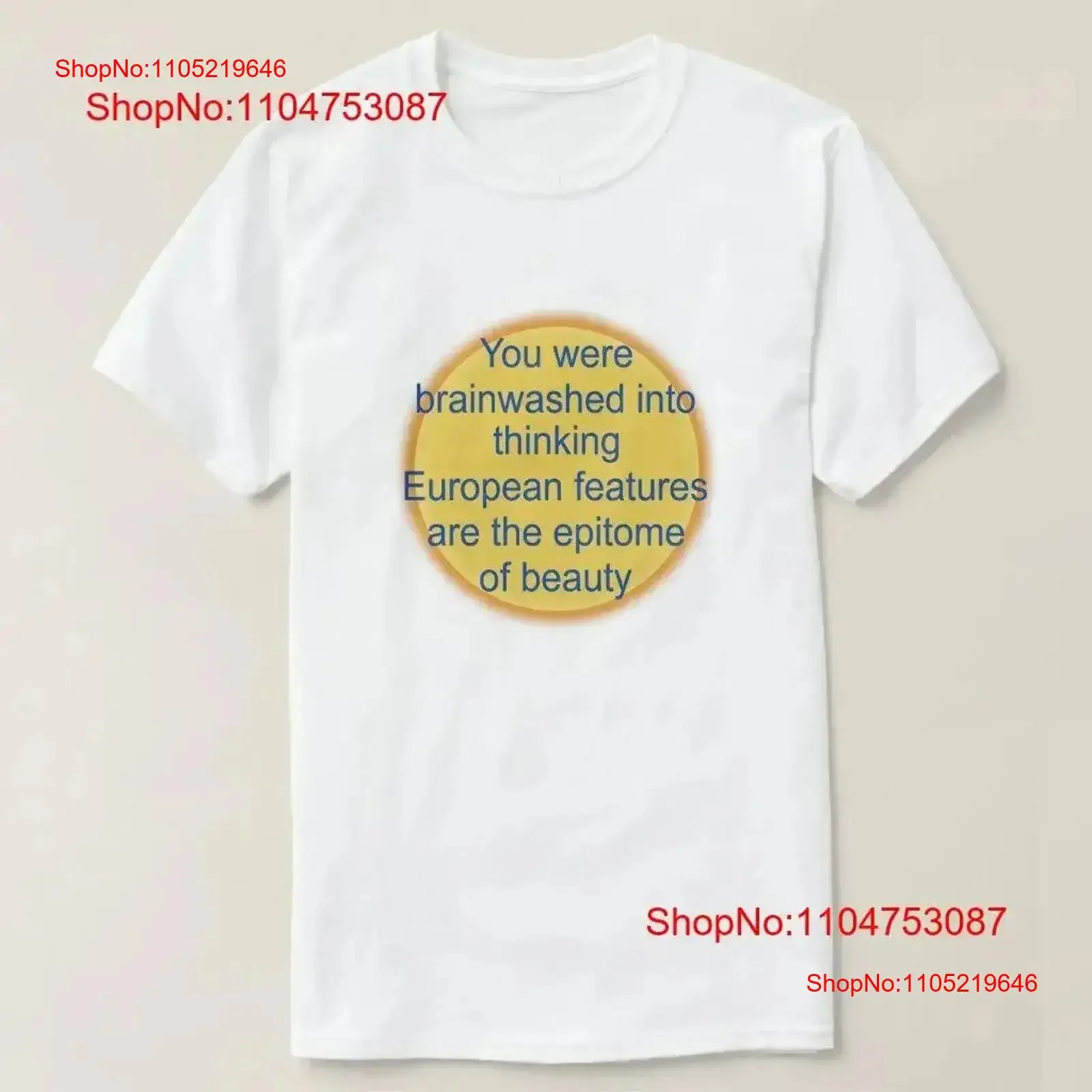 You were brainwashed into thinking European features are the epitome T Shirt vintage Washed Casual Stylish Comfortable fashion