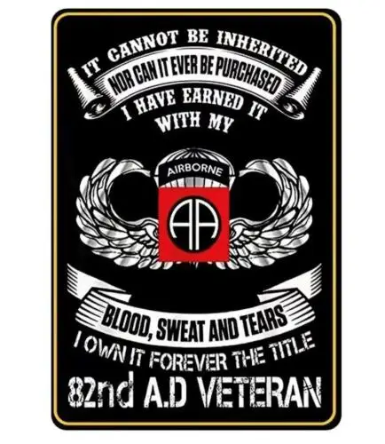 82ND AD VETERAN MILITARY METAL TIN SIGN BLOOD SWEAT AND TEARS AIRBORNE ARMY ART sign sign