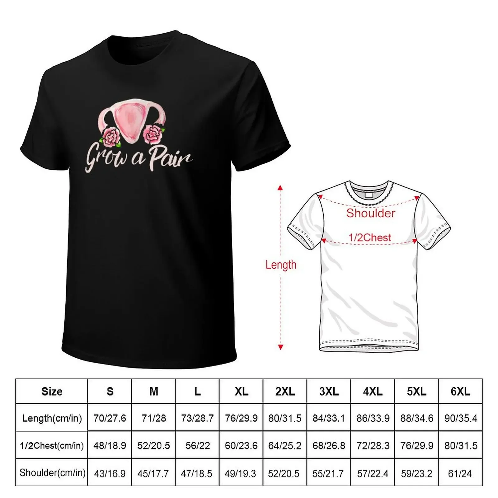 Grow a Pair of Ovaries T-Shirt shirts graphic plus sizes oversized graphic tee kawaii clothes mens t shirts