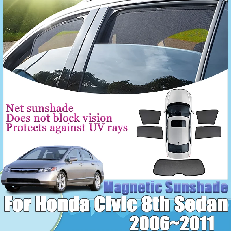 

For Honda Civic 8th Sedan 2006-2011 Anti UV Magnetic Sunshades Visors Curtain Cover Mesh Privacy Shading Parts Tools Accessories