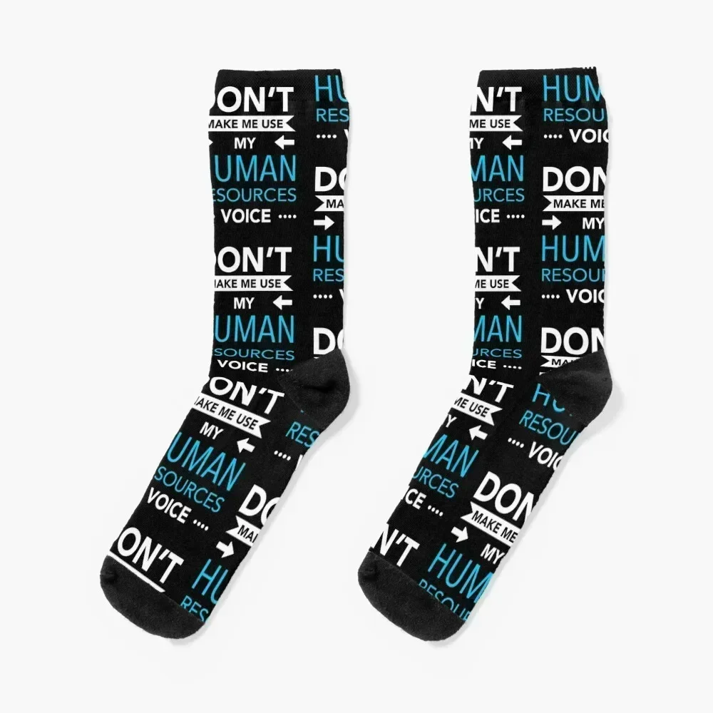 Don't Make Me Use My Human Resources Voice Socks japanese fashion tennis Socks Ladies Men's