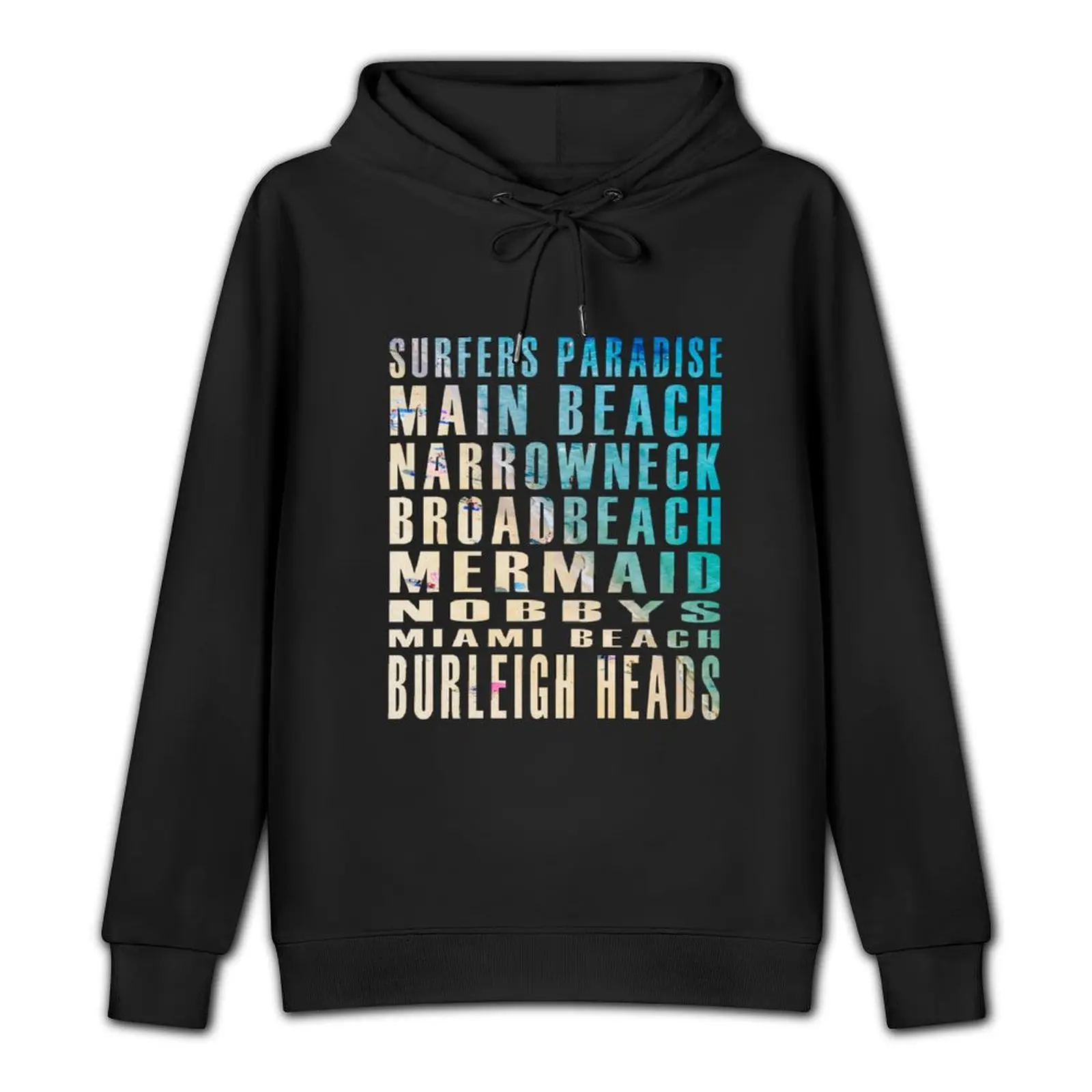 Gold Coast Beaches Surfers Paradise,Main Beach, Narrowneck, Broadbeach, Mermaid, Nobbys,Miami,Burleigh Heads Pullover Hoodie